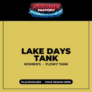 Stoke Factory Lake Days women’s tank — placeholder
